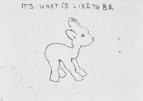 Tracey Emin "It's What I'd Like to Be"